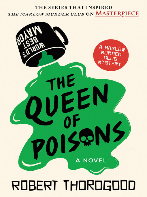 Title details for The Queen of Poisons by Robert Thorogood - Available